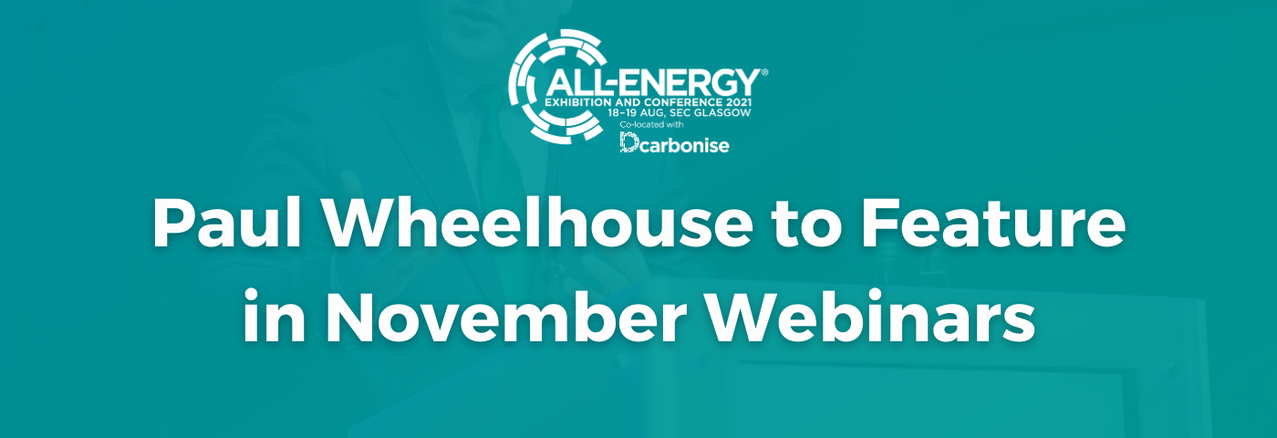 Paul Wheelhouse MSP to feature in low carbon heat and energy webinars