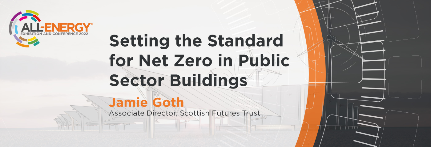 Setting the Standard for Net Zero in Public Sector Buildings