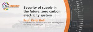Security of supply in the future, zero carbon electricity system