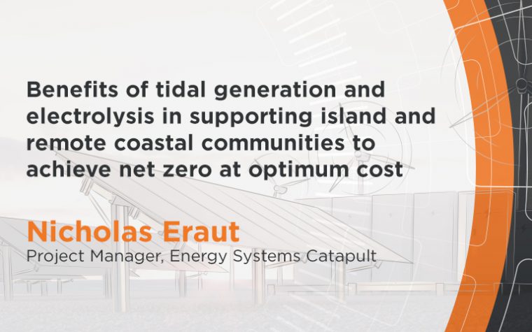 Benefits of tidal generation and electrolysis in supporting island and remote coastal communities to achieve net zero at optimum cost