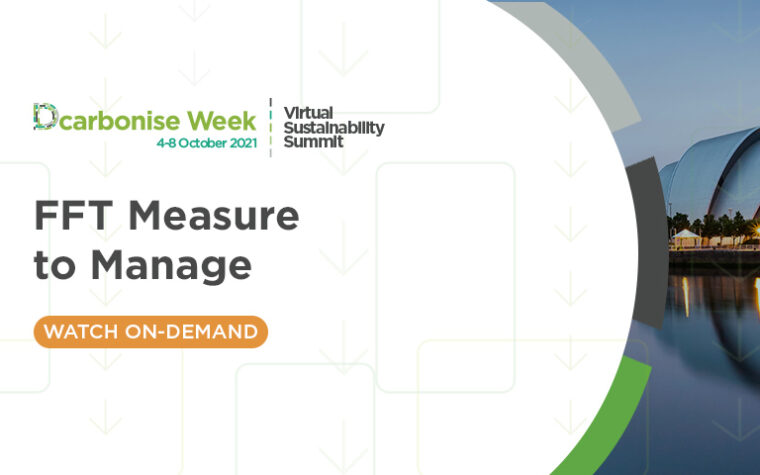 dcarbonise week- fft measure to manage